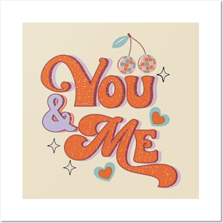 You and Me Posters and Art